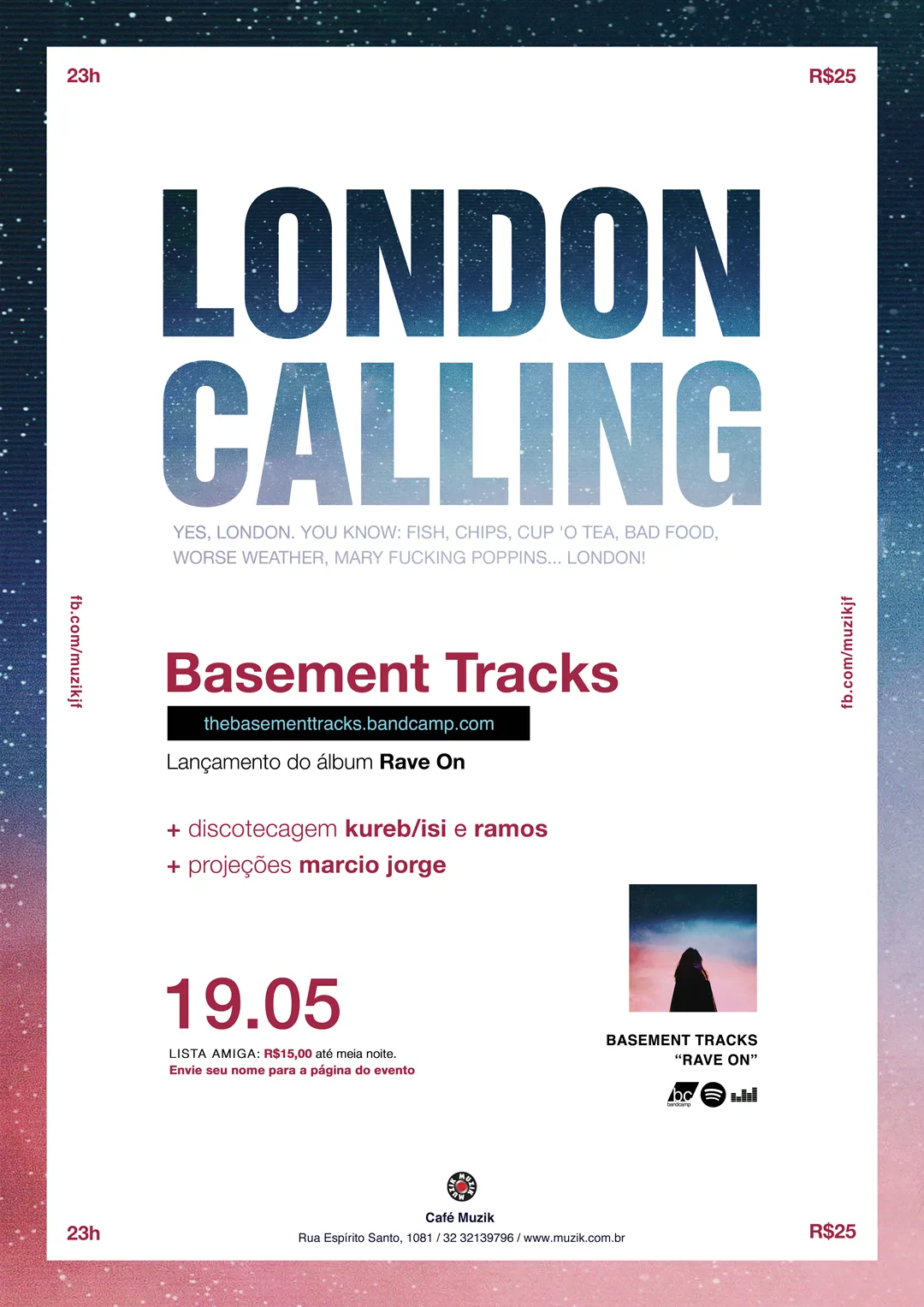 London Calling,Yes, London. You know: fish, chips, cup 'o tea, bad food, worse weather, Mary fucking Poppins... LONDON! Basement Tracks, lançamento do disco Rave On. Capa do disco. 19.05