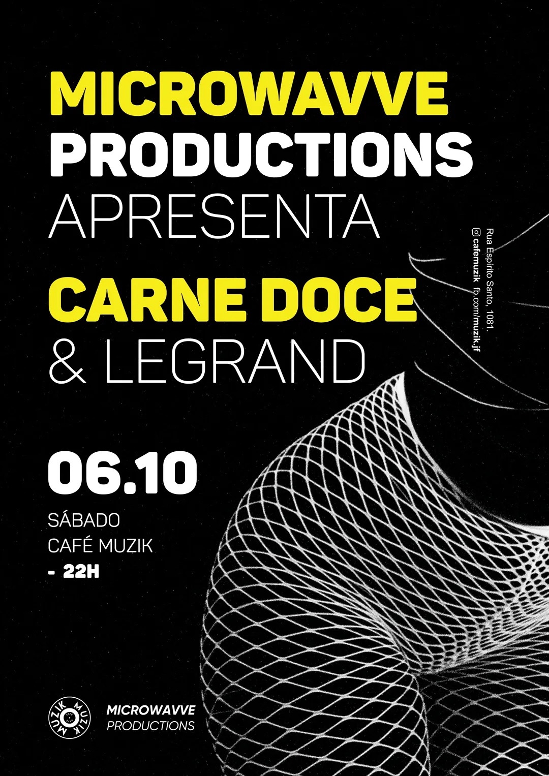 Microwavve Productions Apresenta Carne Doce & Legrand