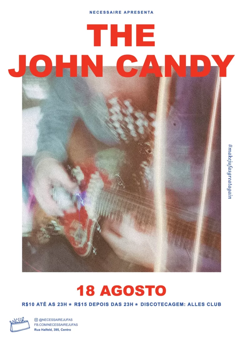 Imagem difusa de um homem tocando guitarra dentro de um quadrado em um cartaz branco. No cartaz lê-se: Necessaire Apresenta: The John Candy. 14 de agosto